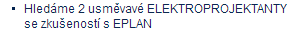 Hledáme 2 usměvavé ELEKTROPROJEKTANTY se zkušeností s EPLAN