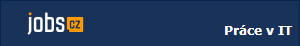 Jobs.cz - Práce v&nbsp;IT